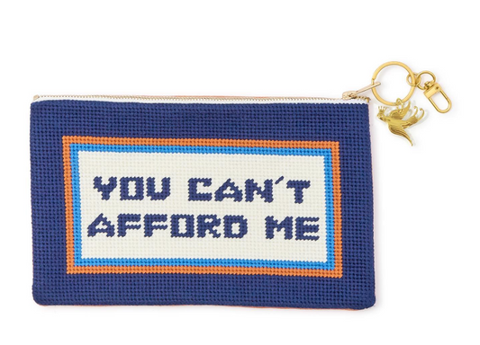 You Can't Afford Me Pouch